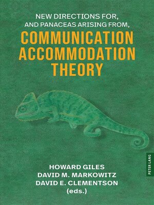 cover image of New Directions For, and Panaceas Arising From, Communication Accommodation Theory